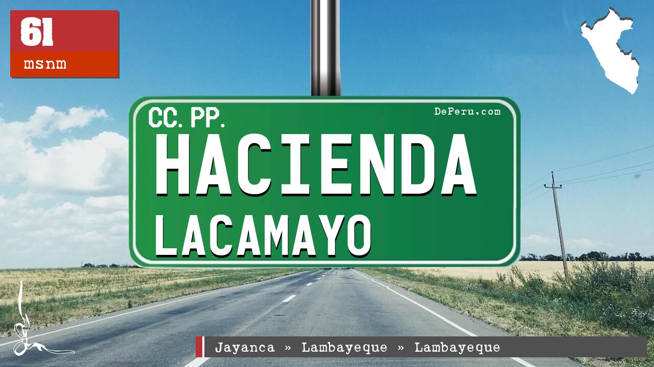 Hacienda Lacamayo