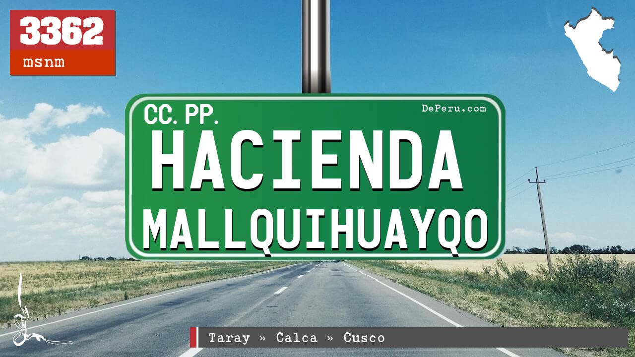 Hacienda Mallquihuayqo