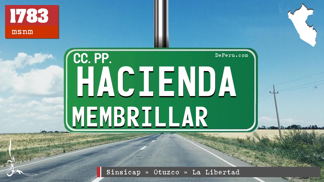 Hacienda Membrillar