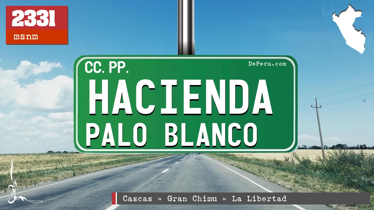 Hacienda Palo Blanco