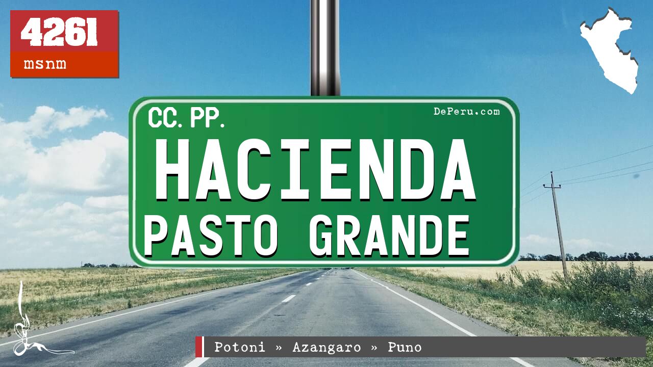 Hacienda Pasto Grande