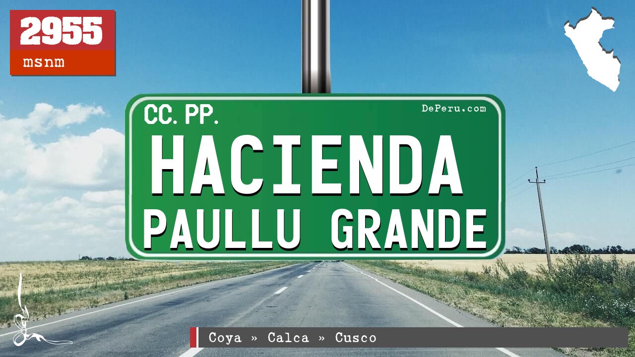 Hacienda Paullu Grande