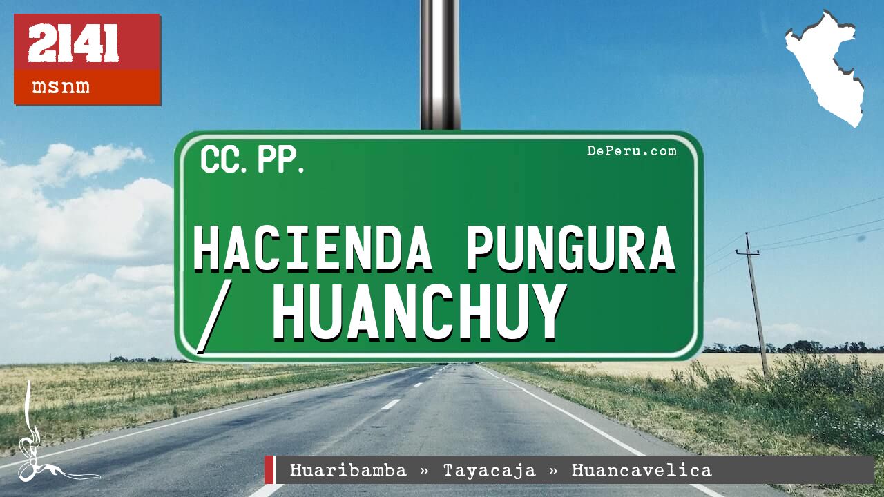 Hacienda Pungura / Huanchuy