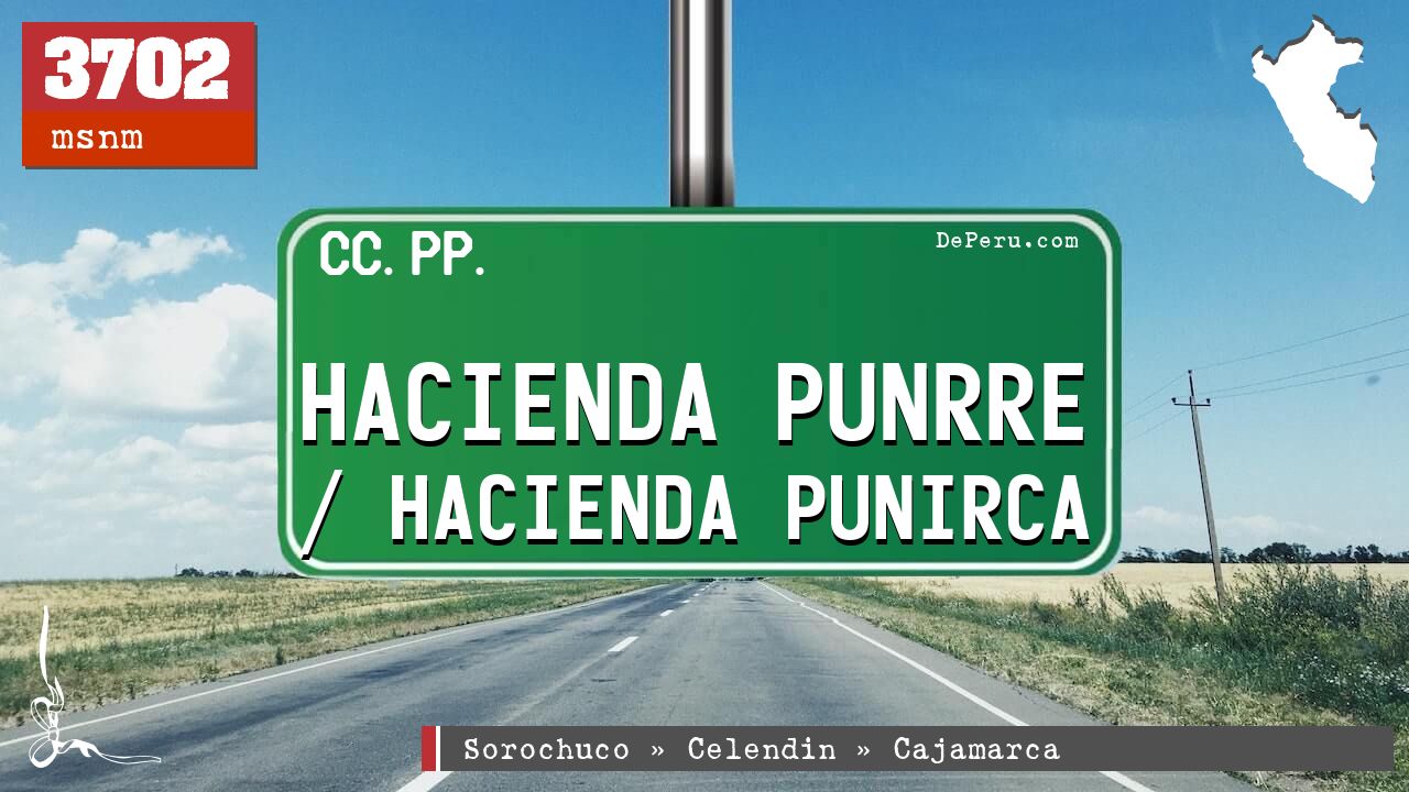 Hacienda Punrre / Hacienda Punirca