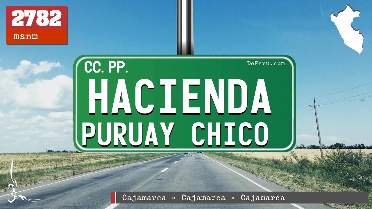 Hacienda Puruay Chico