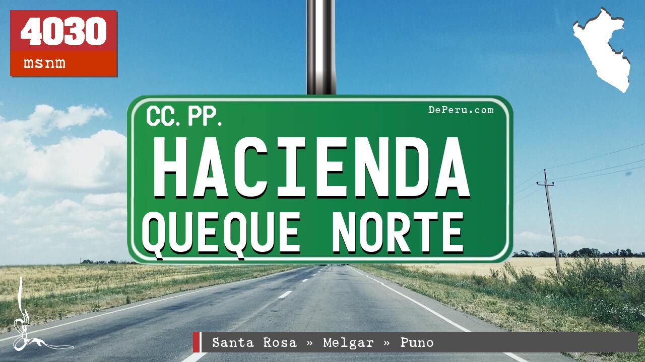 Hacienda Queque Norte