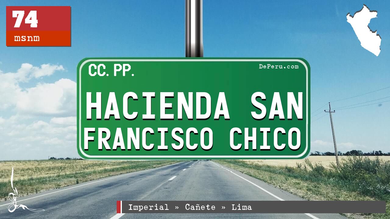Hacienda San Francisco Chico