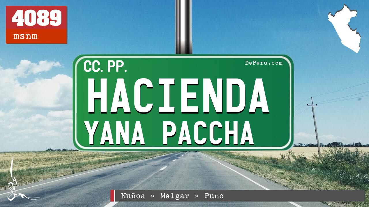 Hacienda Yana Paccha