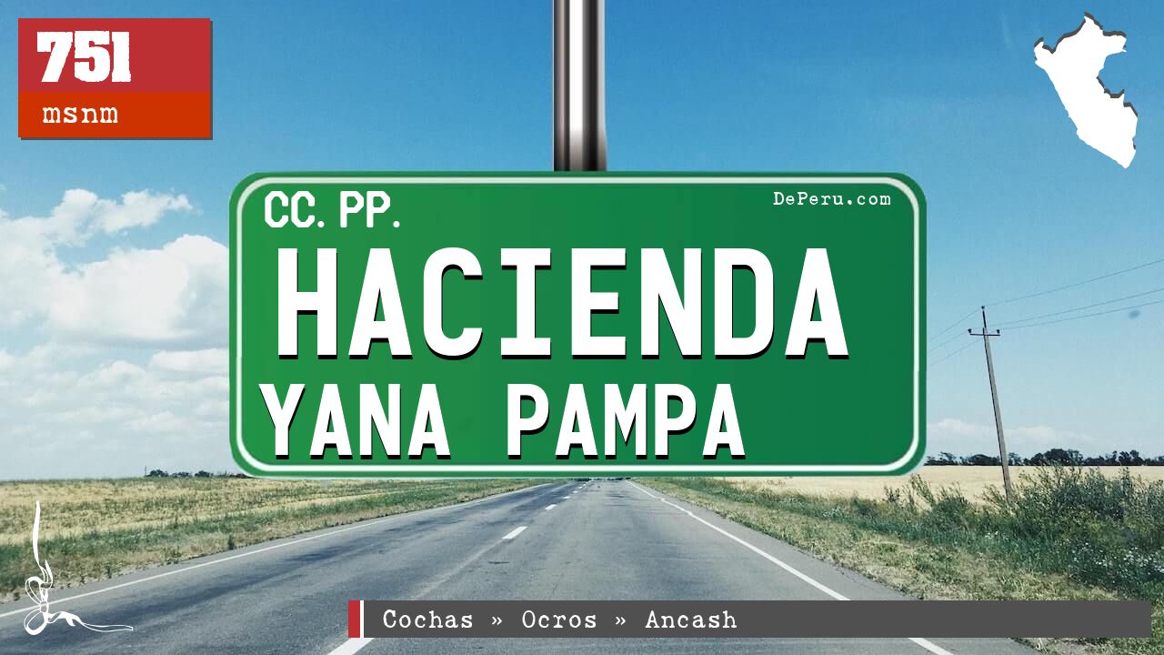 Hacienda Yana Pampa