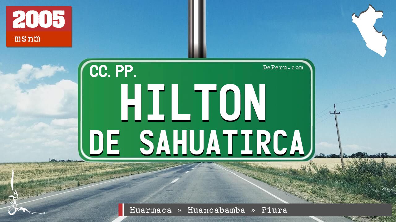 Hilton de Sahuatirca