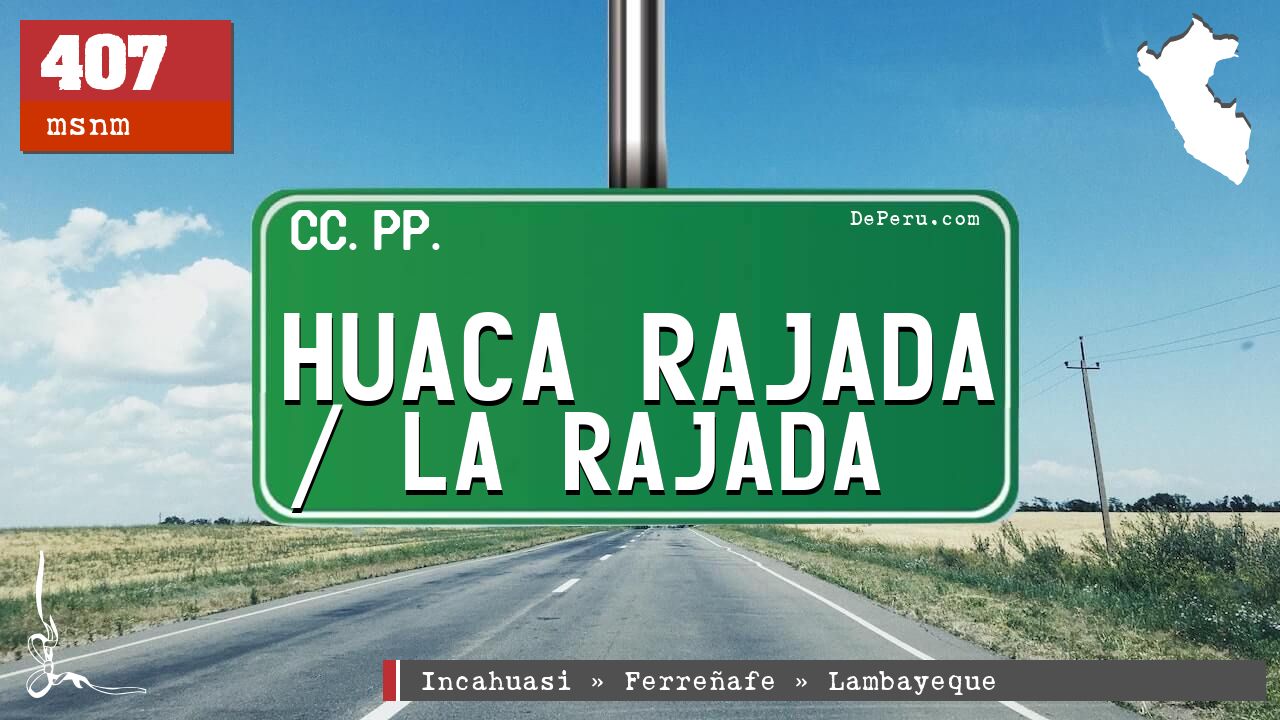 Huaca Rajada / La Rajada