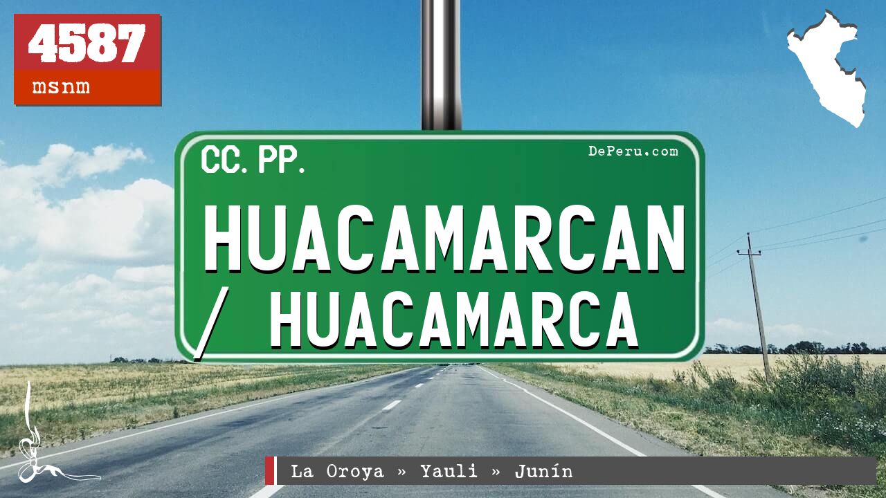 Huacamarcan / Huacamarca