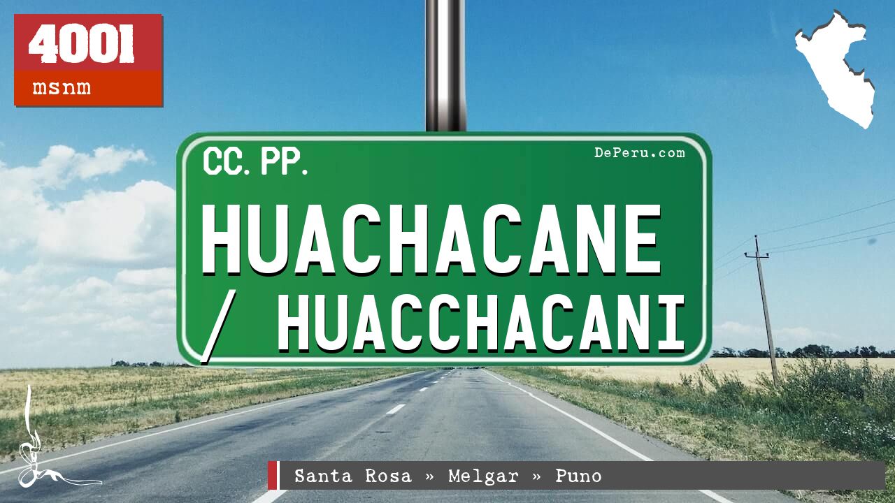 Huachacane / Huacchacani