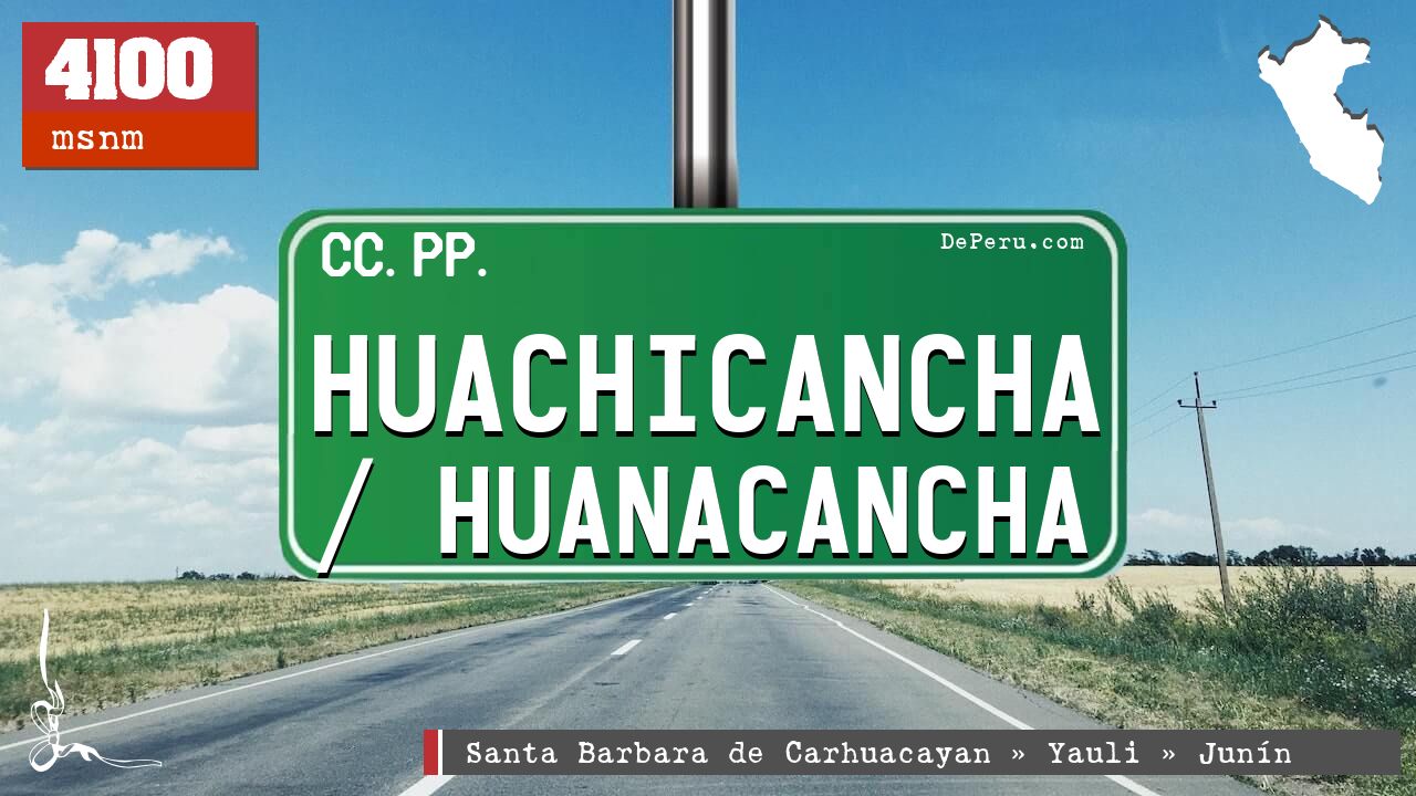 Huachicancha / Huanacancha