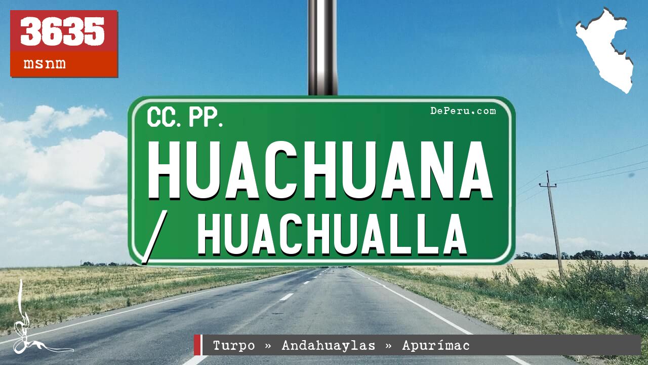 Huachuana / Huachualla