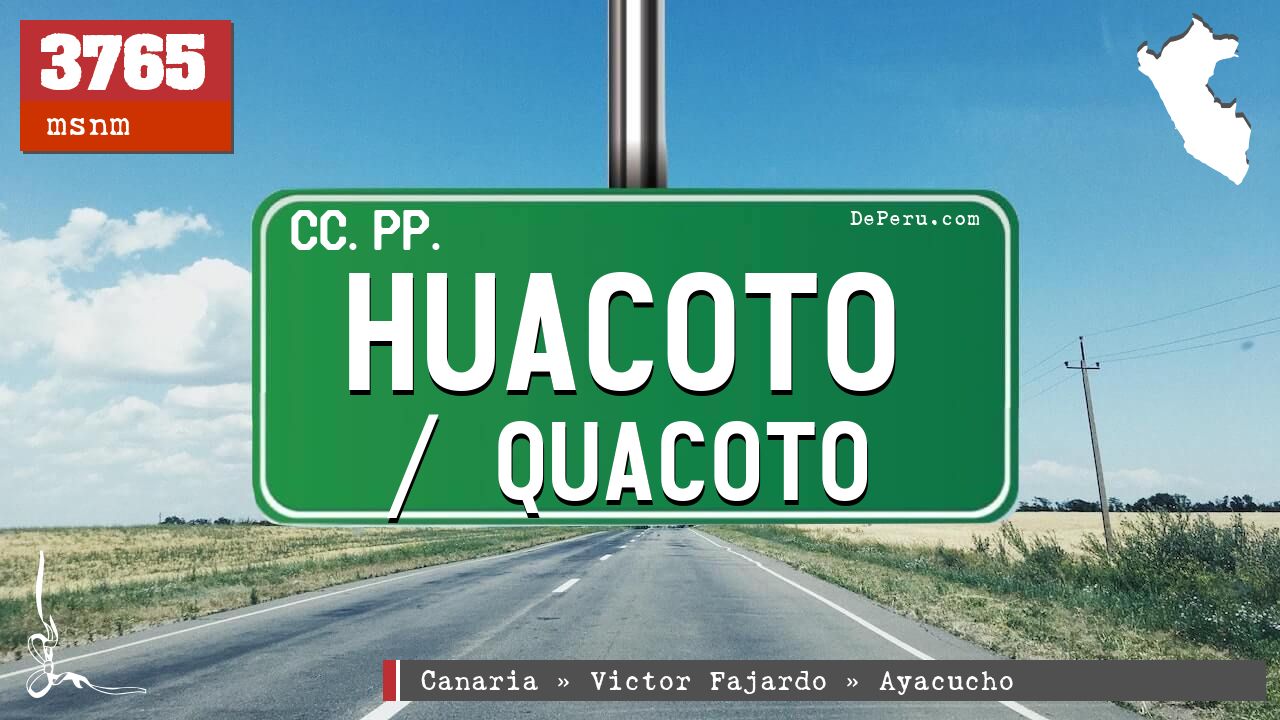 Huacoto / Quacoto