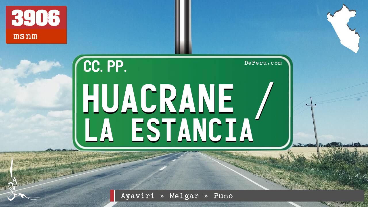 Huacrane / La Estancia