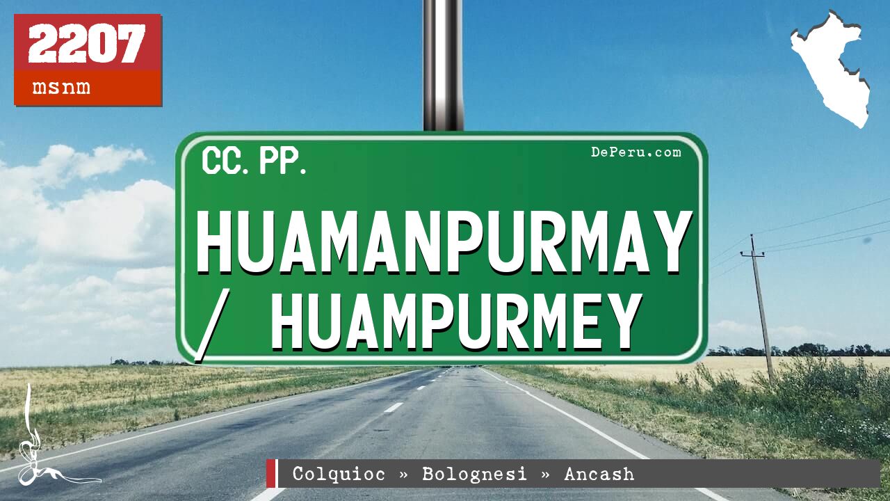 Huamanpurmay / Huampurmey