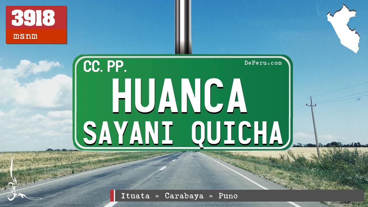 Huanca Sayani Quicha