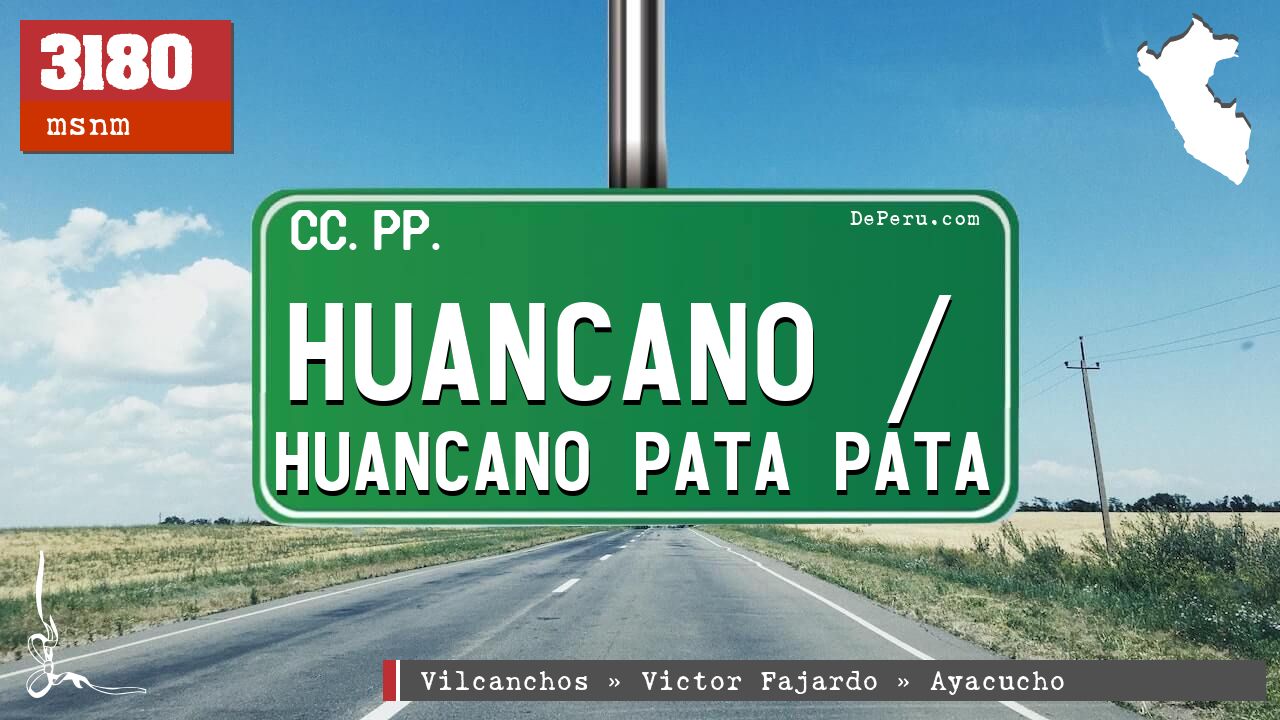 Huancano / Huancano Pata Pata
