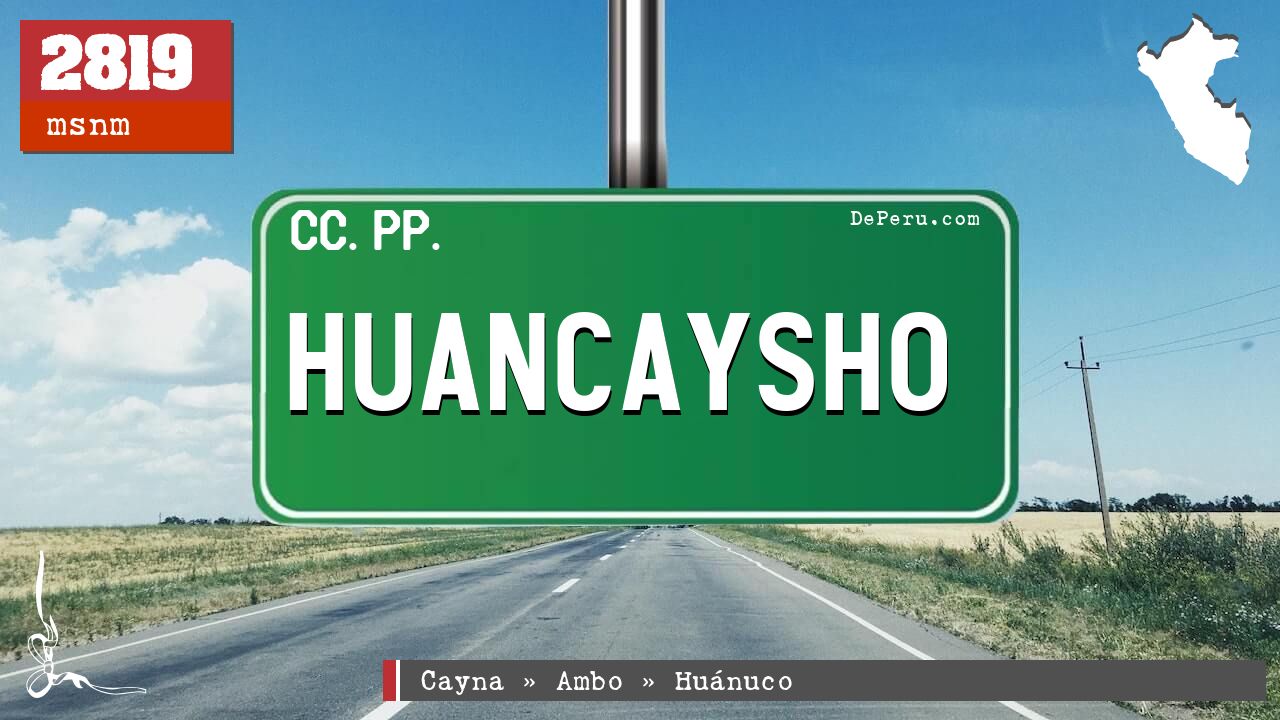 Huancaysho