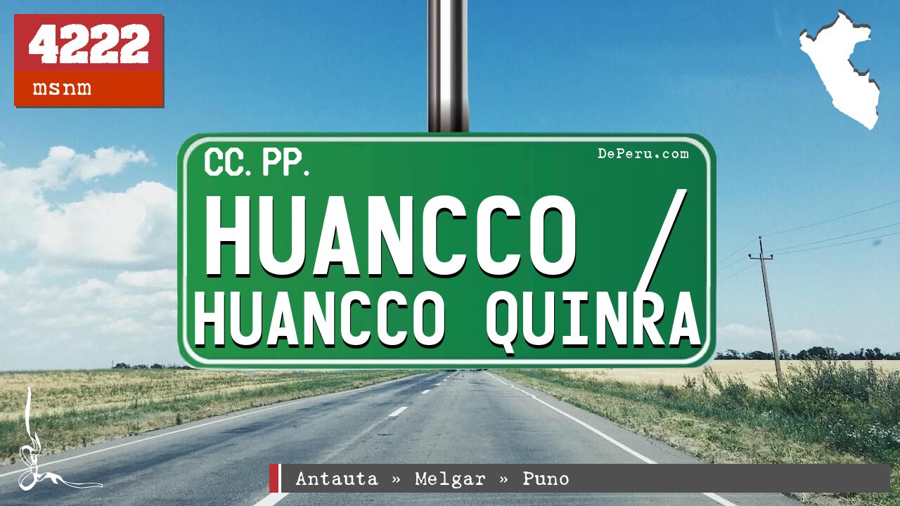 Huancco / Huancco Quinra