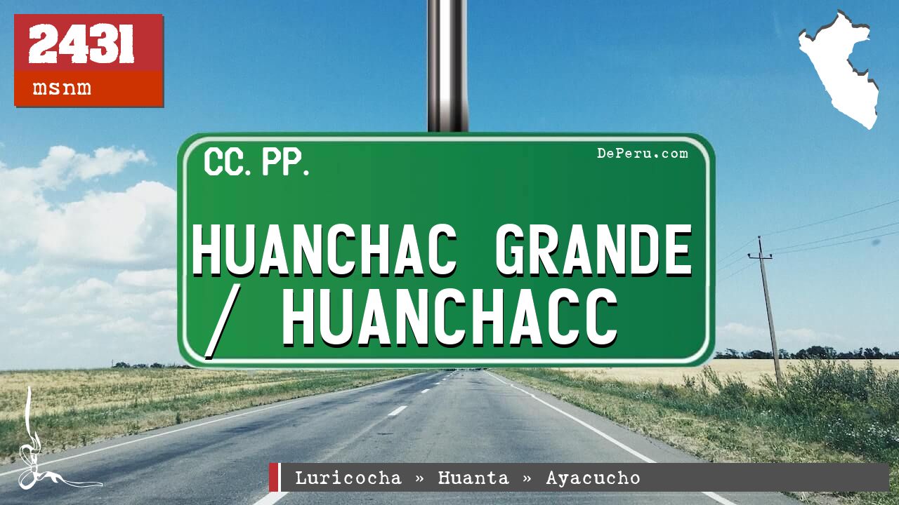 Huanchac Grande / Huanchacc
