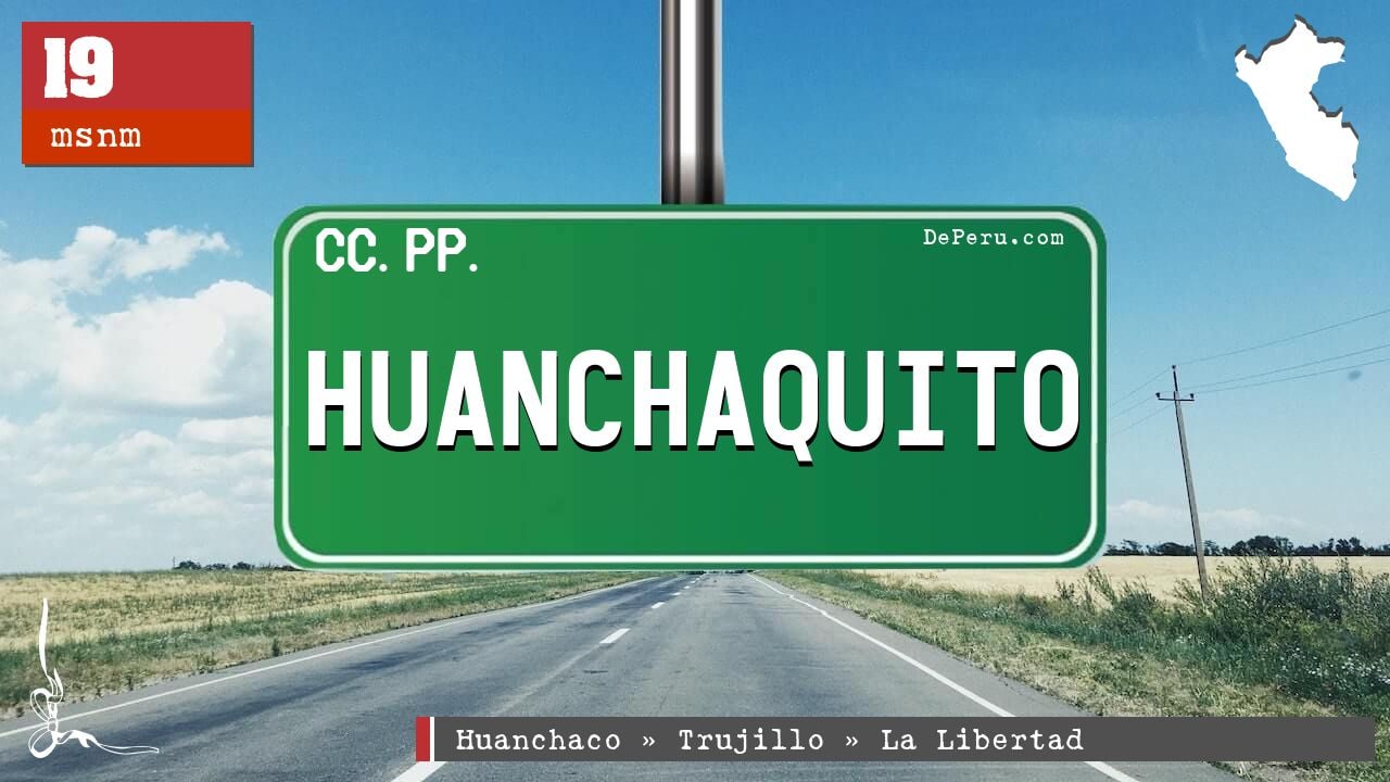 Huanchaquito