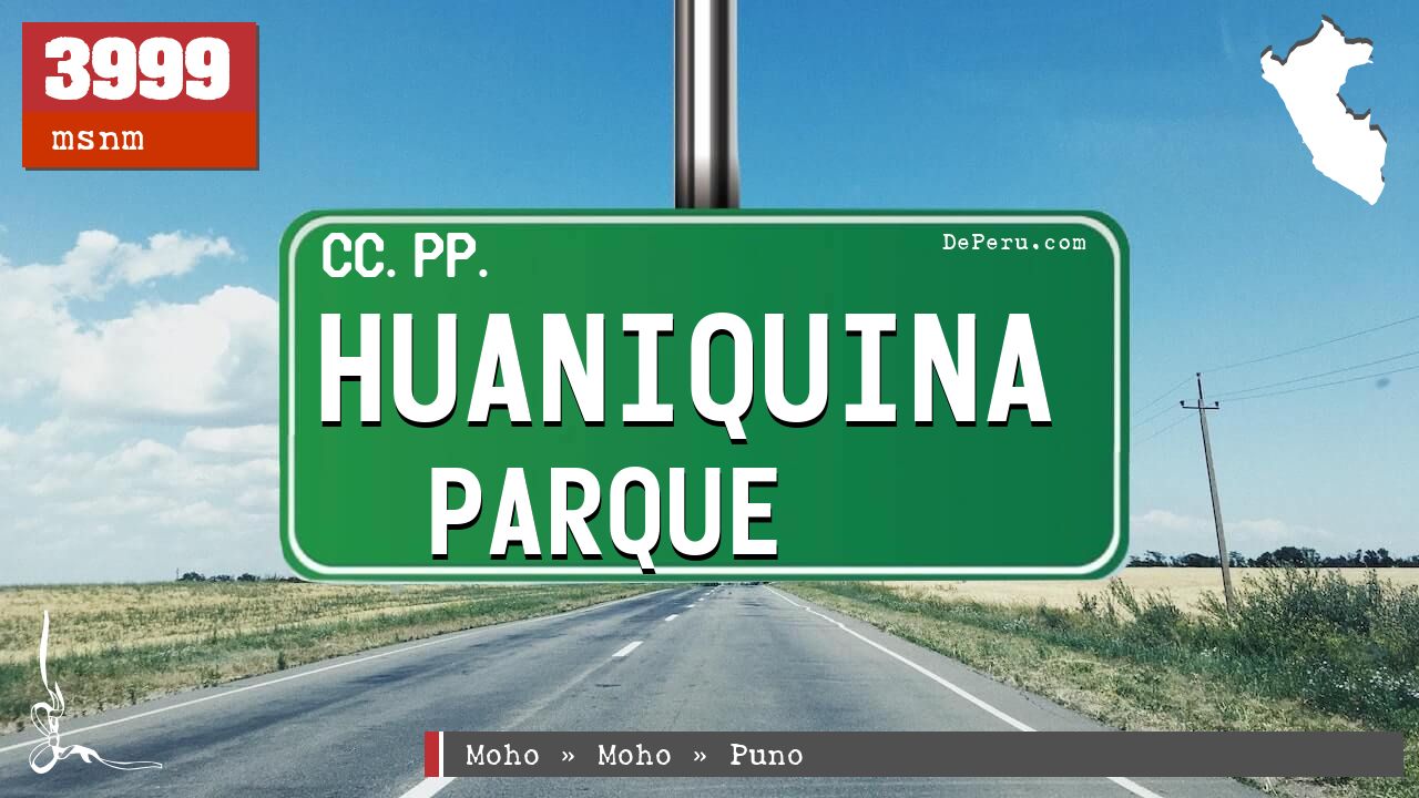 Huaniquina Parque