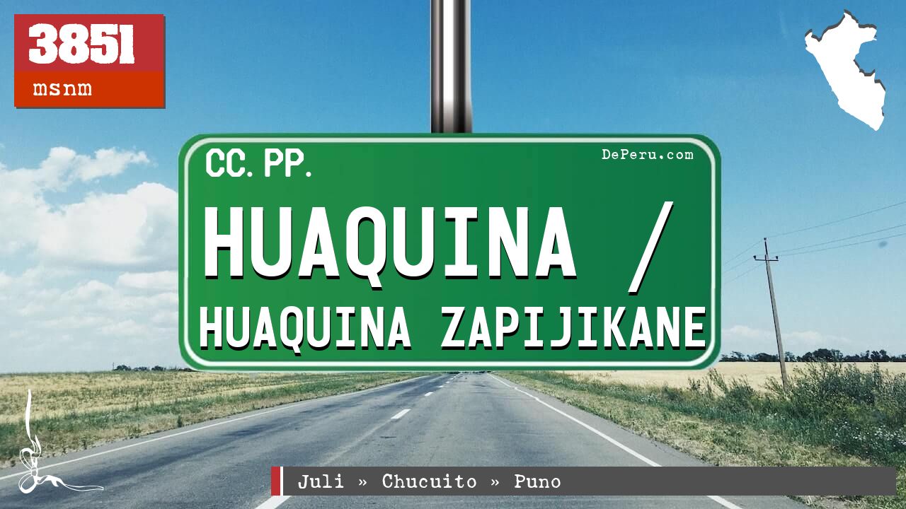 Huaquina / Huaquina Zapijikane