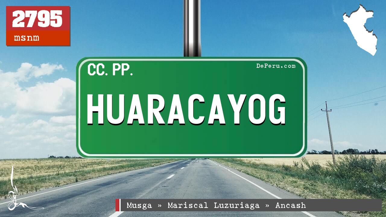 Huaracayog