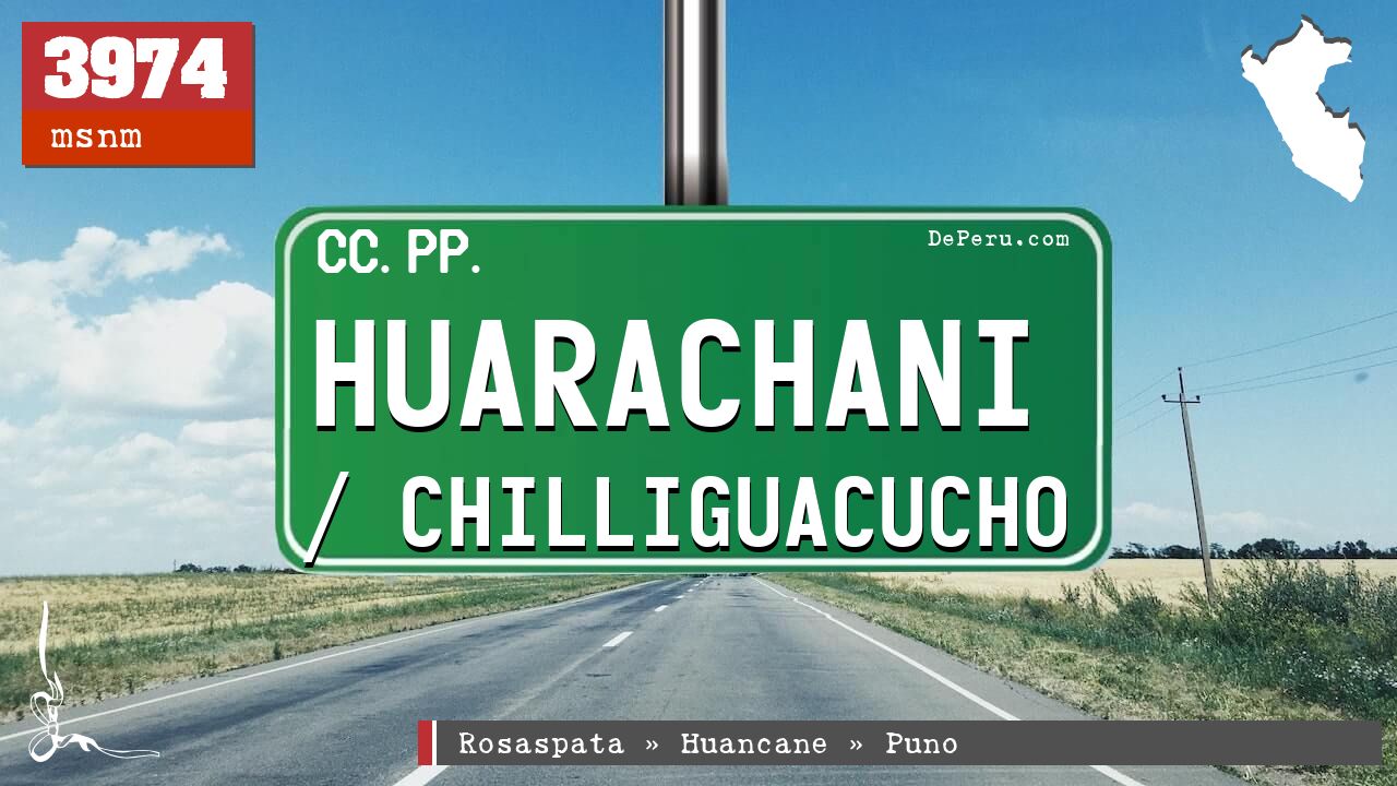 Huarachani / Chilliguacucho
