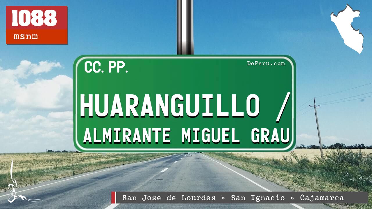 Huaranguillo / Almirante Miguel Grau