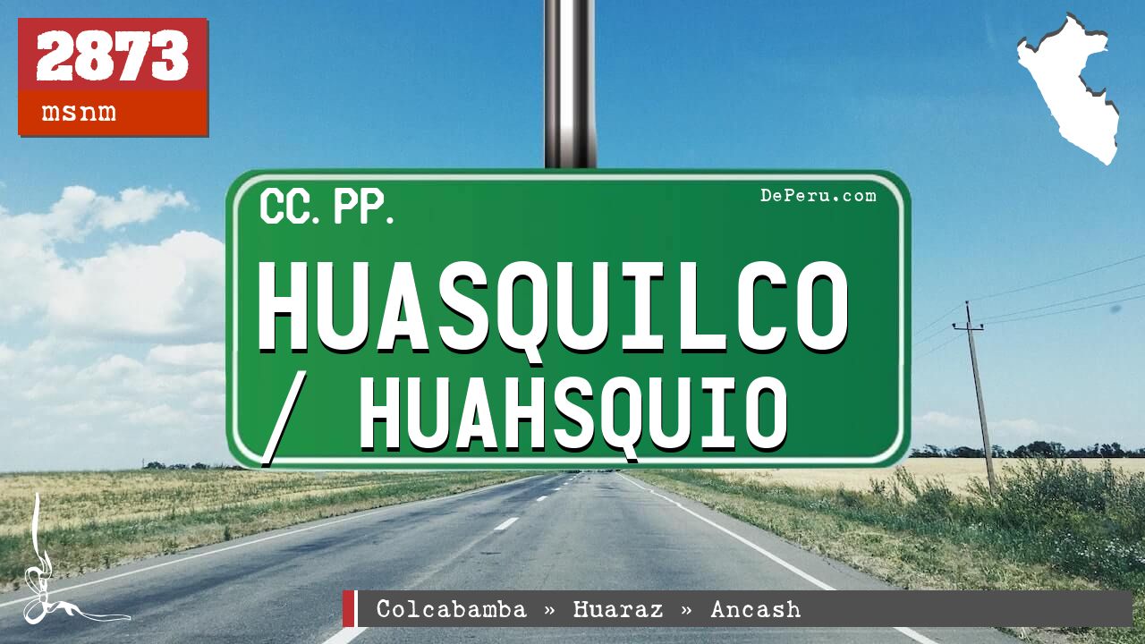 Huasquilco / Huahsquio