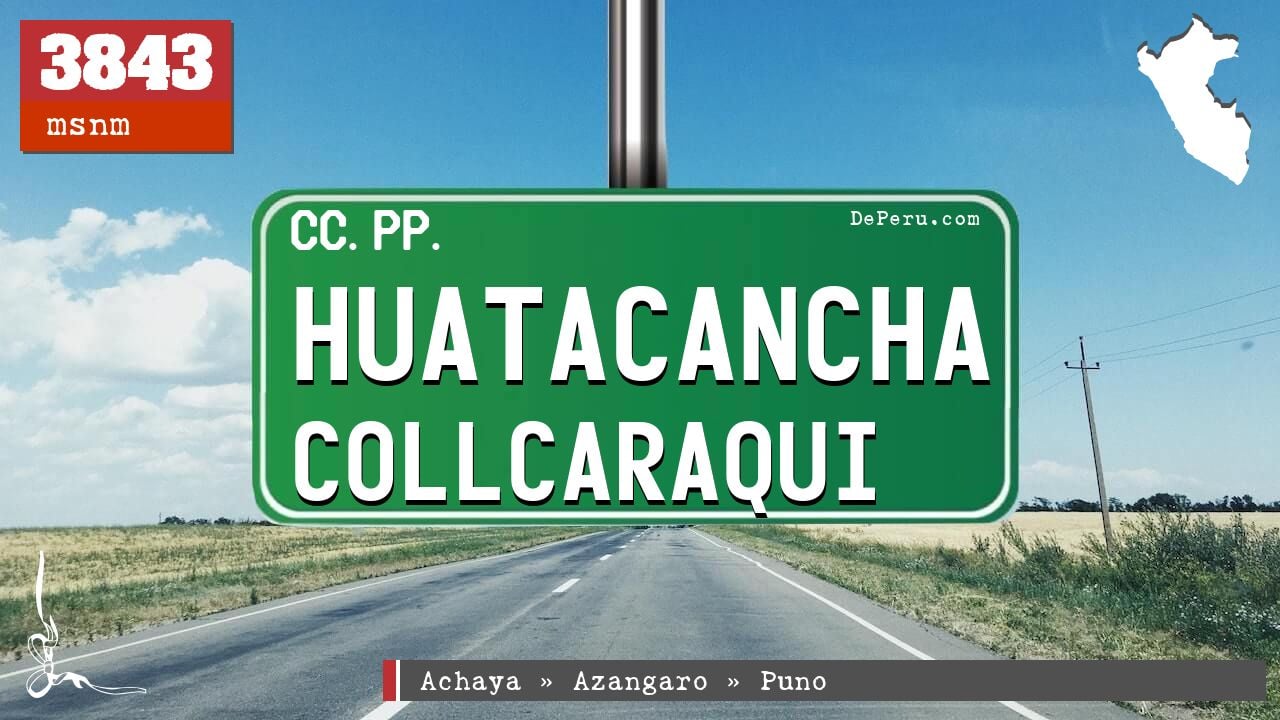 Huatacancha Collcaraqui