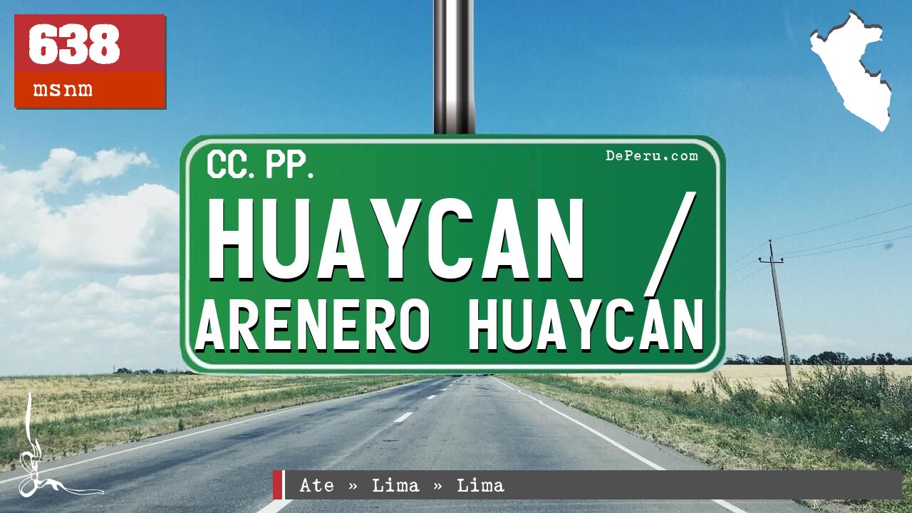 Huaycan / Arenero Huaycan