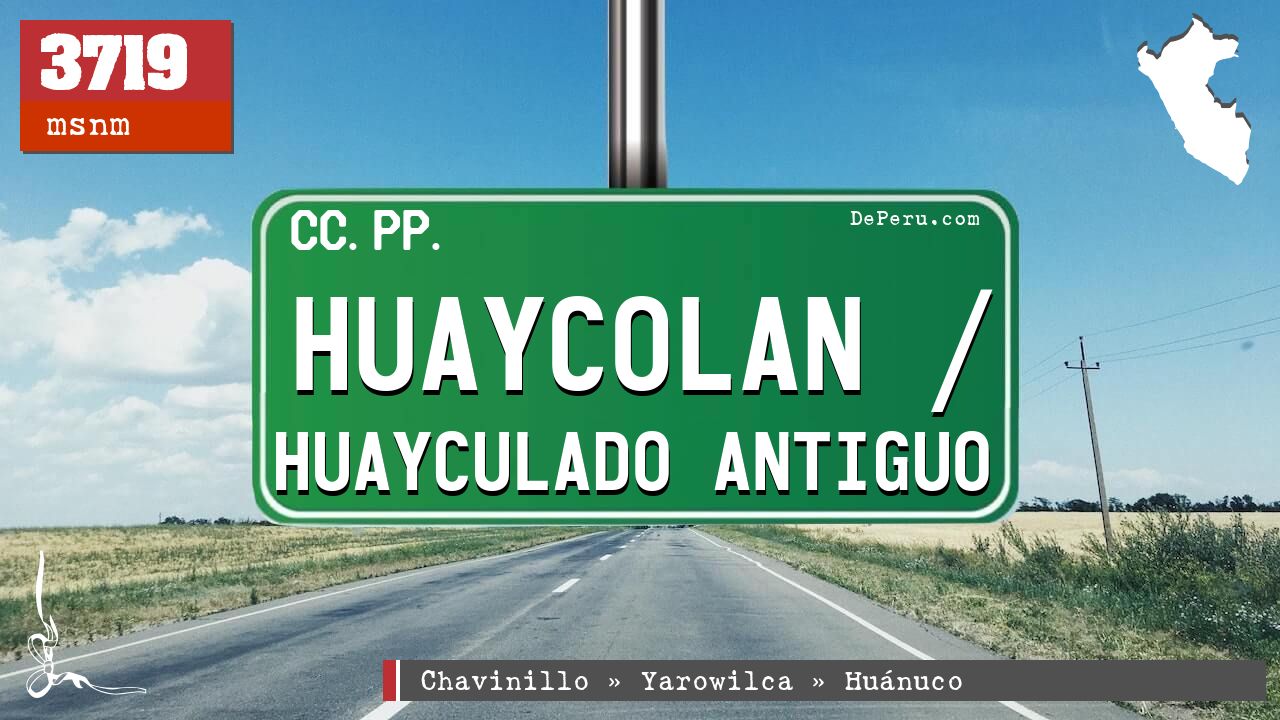 Huaycolan / Huayculado Antiguo