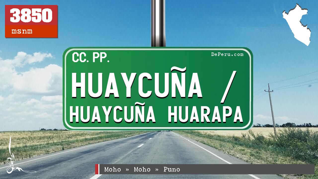 Huaycuña / Huaycuña Huarapa