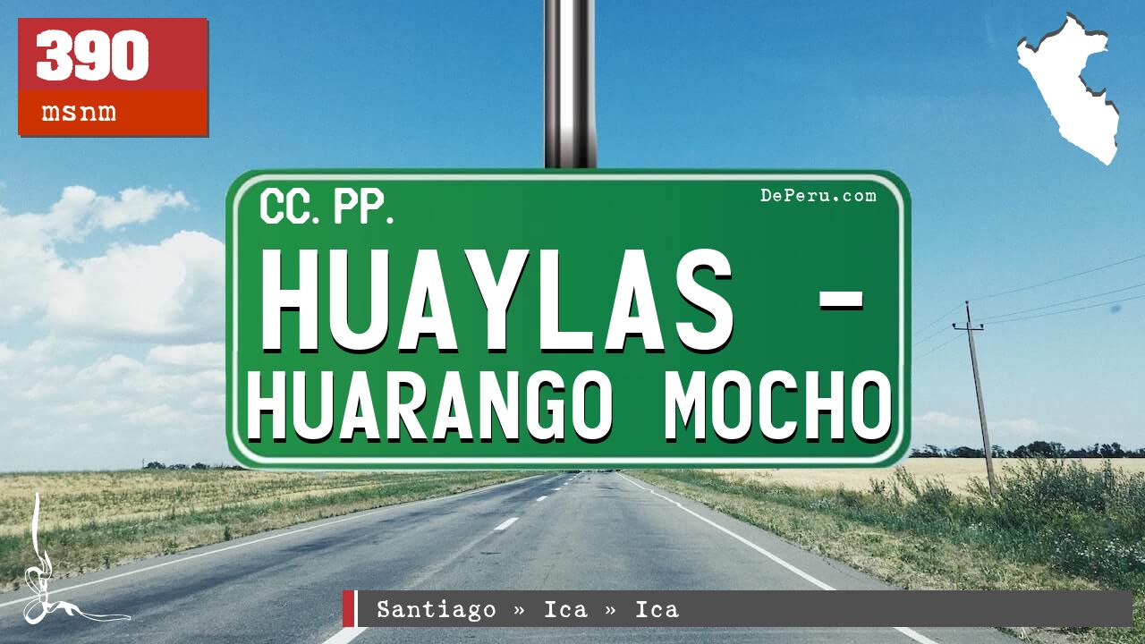 Huaylas - Huarango Mocho