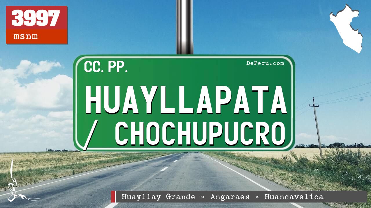 Huayllapata / Chochupucro