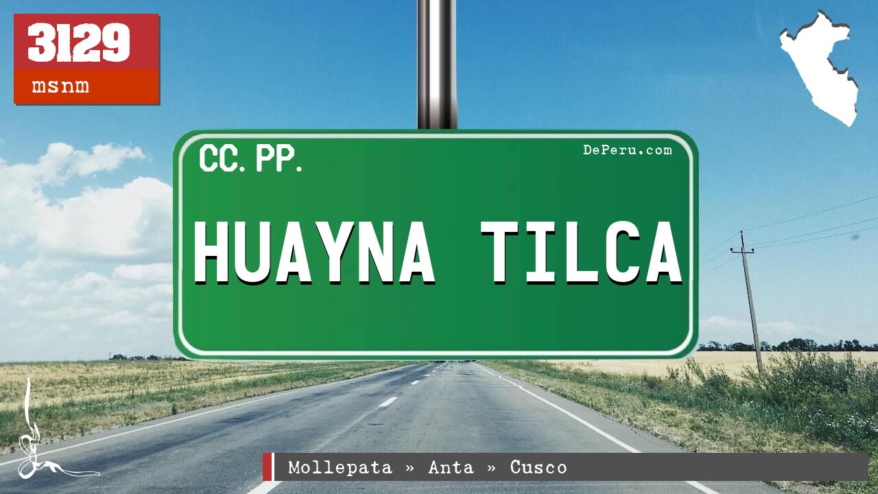 Huayna Tilca