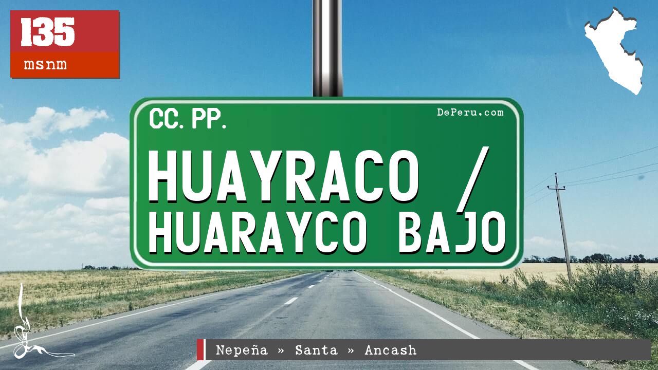 Huayraco / Huarayco Bajo