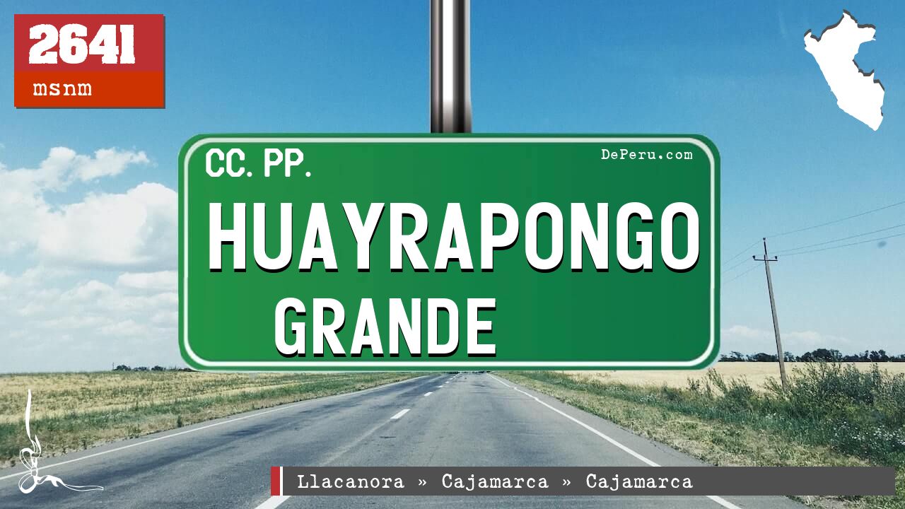 Huayrapongo Grande