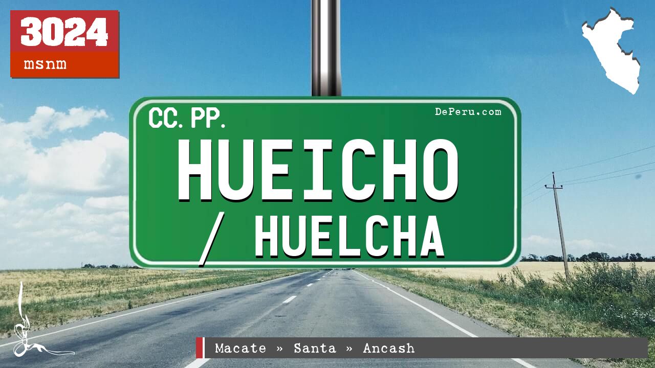 Hueicho / Huelcha