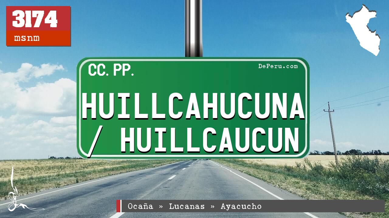 Huillcahucuna / Huillcaucun