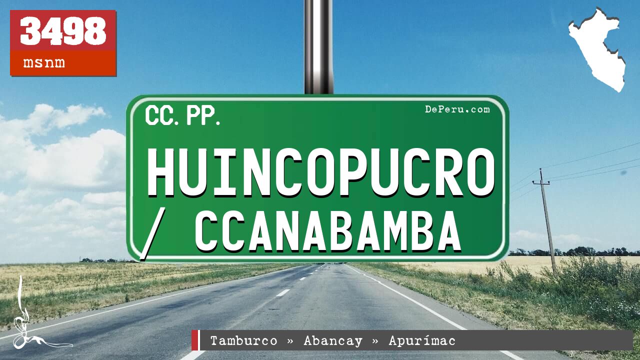 Huincopucro / Ccanabamba