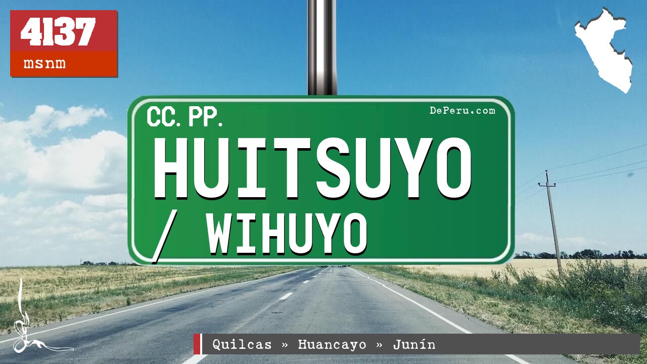 Huitsuyo / Wihuyo