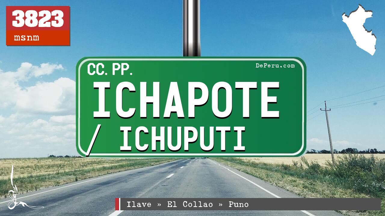 Ichapote / Ichuputi