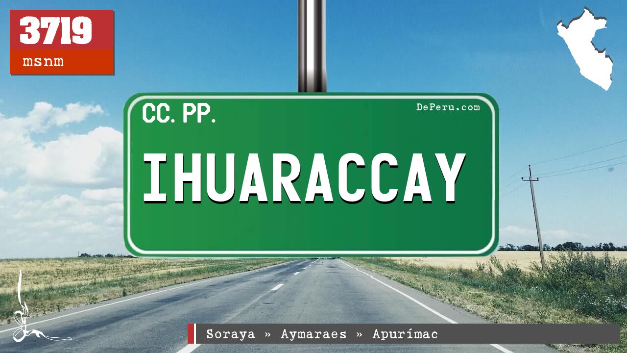 Ihuaraccay