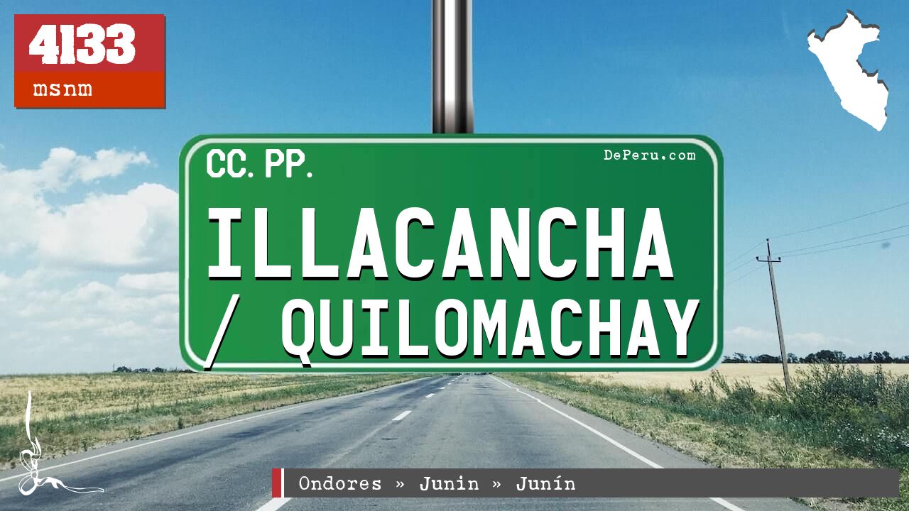 Illacancha / Quilomachay